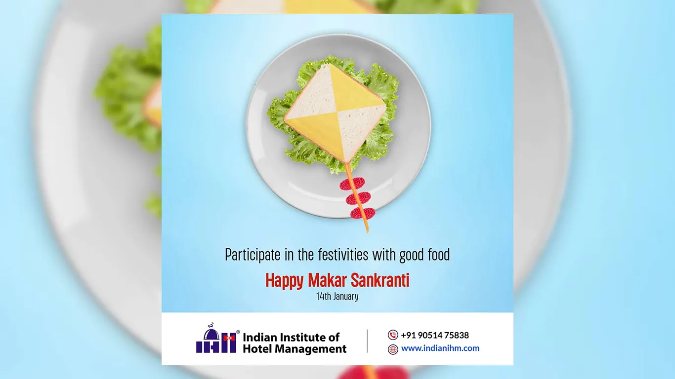 Indian institute of hotel management - makar sankranti post